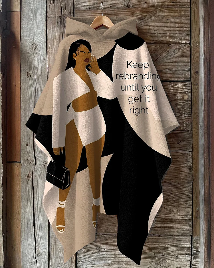 Keep Rebranding Until You Get It Right Hooded Warm Shawl Cape