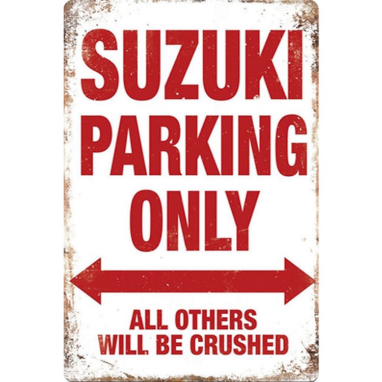 Suzuki Parking Only - Vintage Tin Signs/Wooden Signs - 7.9x11.8in & 11.8x15.7in