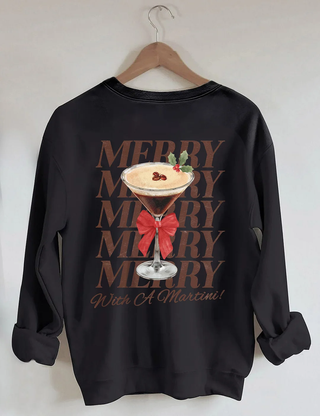 Merry With A Martini Espresso Martini Sweatshirt 