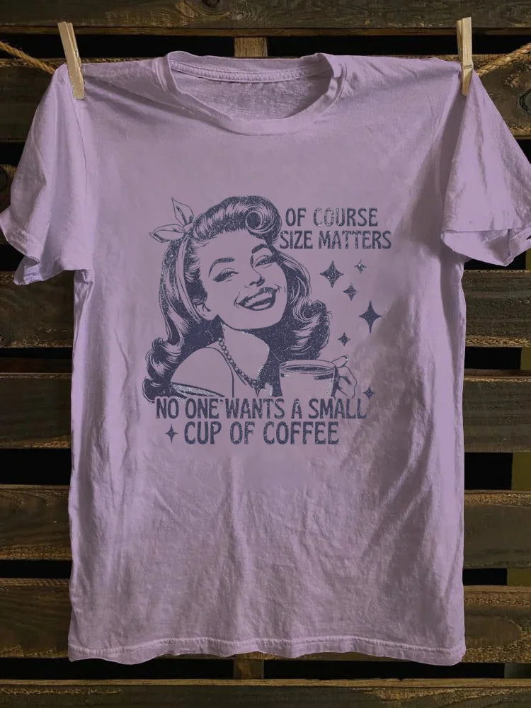 Size Matters T-shirt