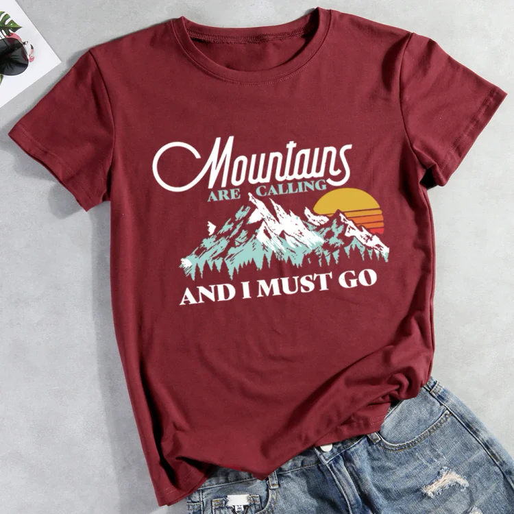AL™  Mountains are calling and i must go T-shirt Tee -013792-Annaletters