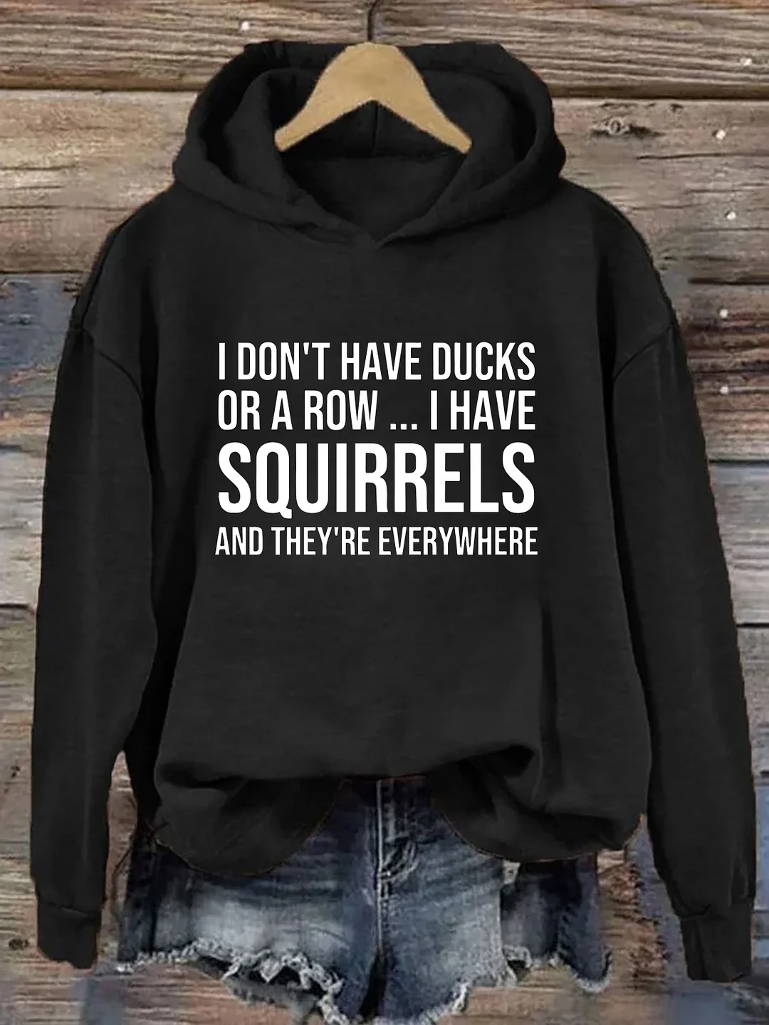 I Don't Have My Ducks In A Row Hoodie