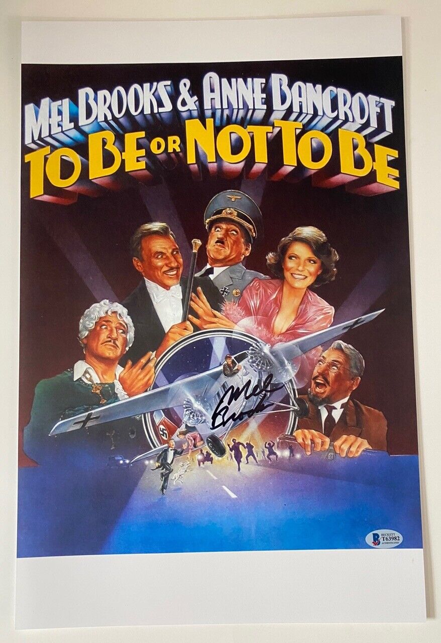 Mel Brooks Signed Autographed TO BE OR NOT TO BE 11x17 Photo Poster painting Poster Beckett COA