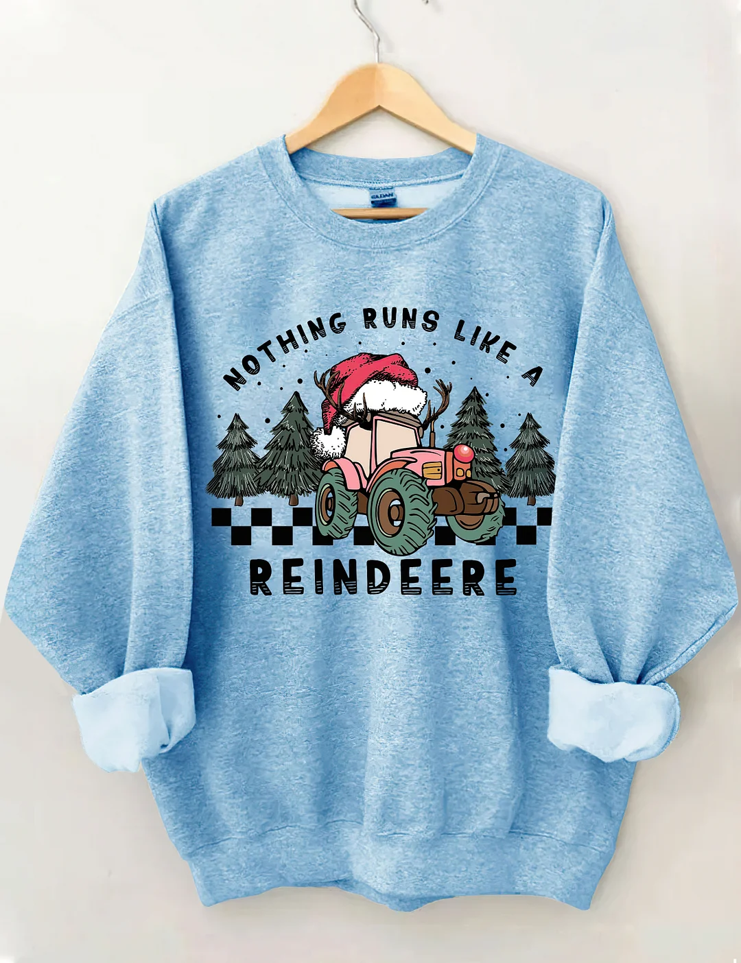 Nothing Runs Like A Reindeere Christmas Sweatshirt