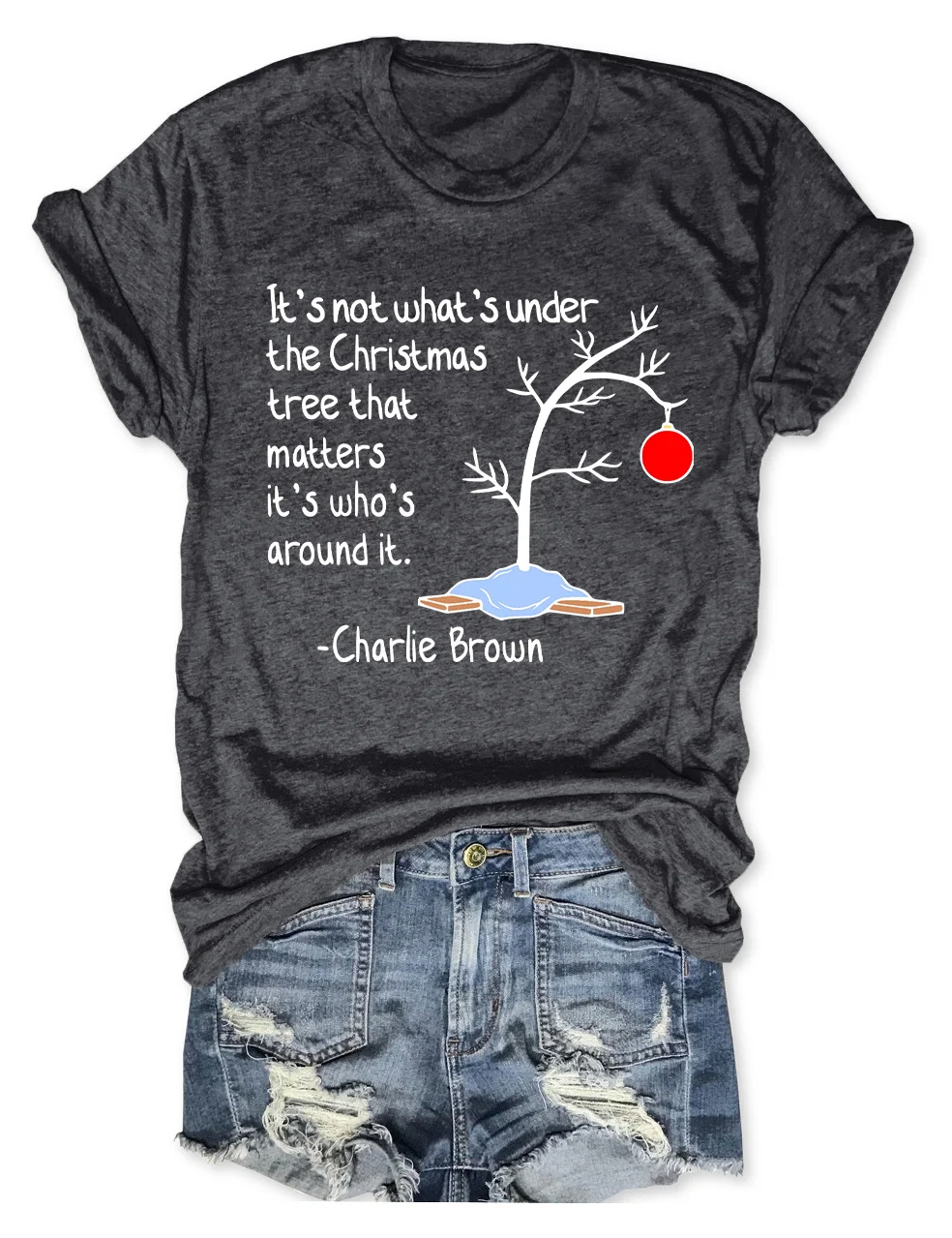 It's Not What's Under The Christmas Tree That Matters T-Shirt