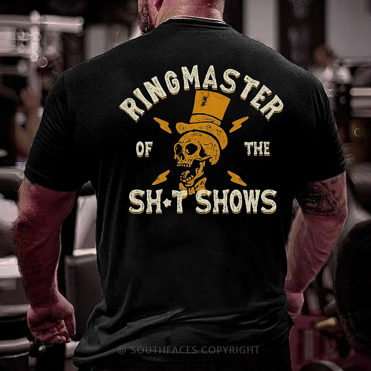 Ringmaster Of The Shit Show Skull Print T-shirt