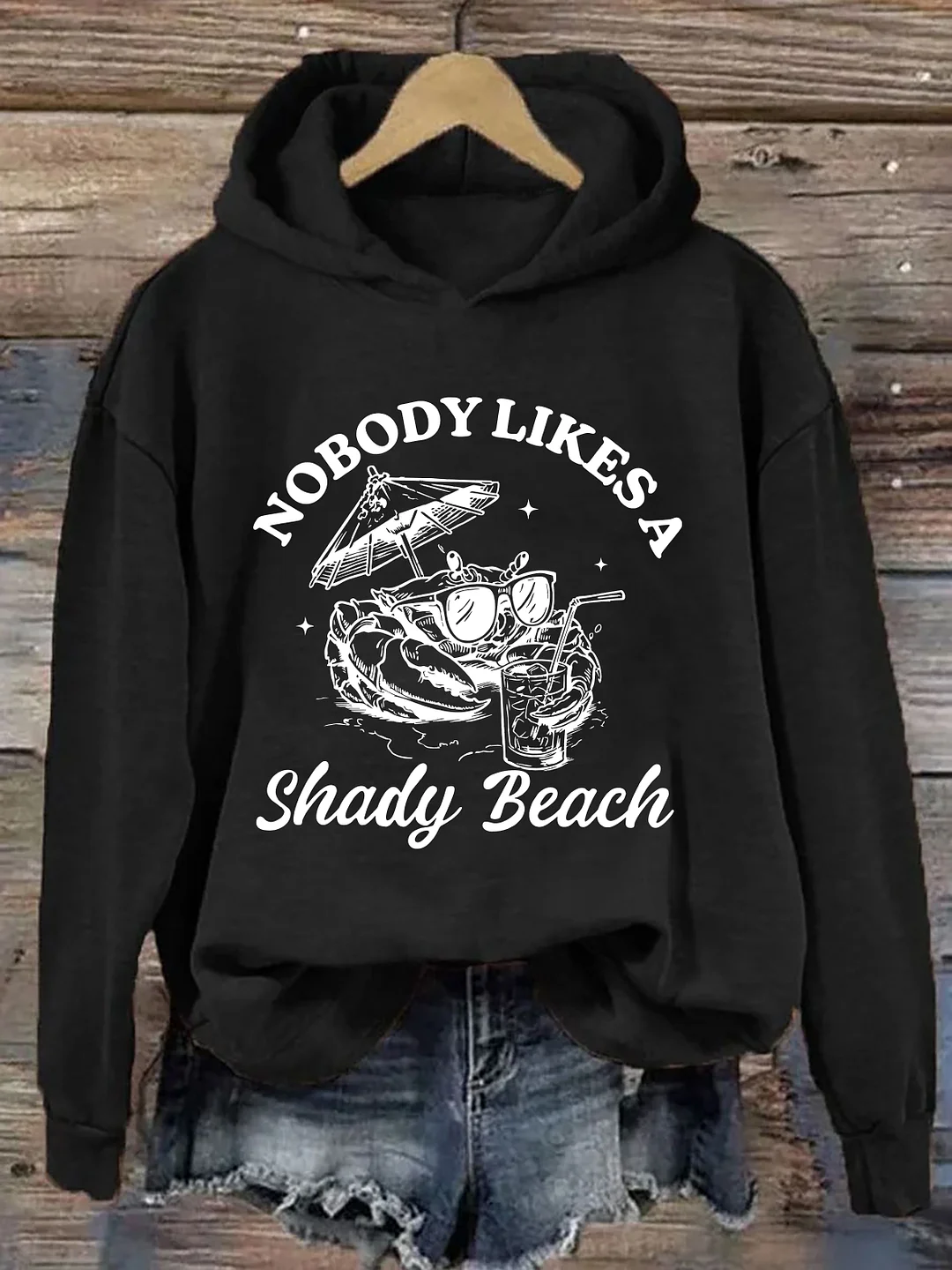 Nobody Like A Shady Beach Hoodie