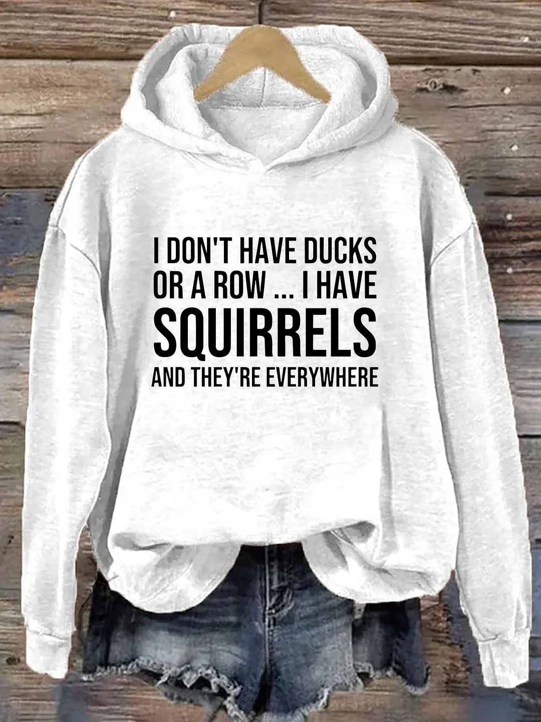 I Don't Have My Ducks In A Row Hoodie