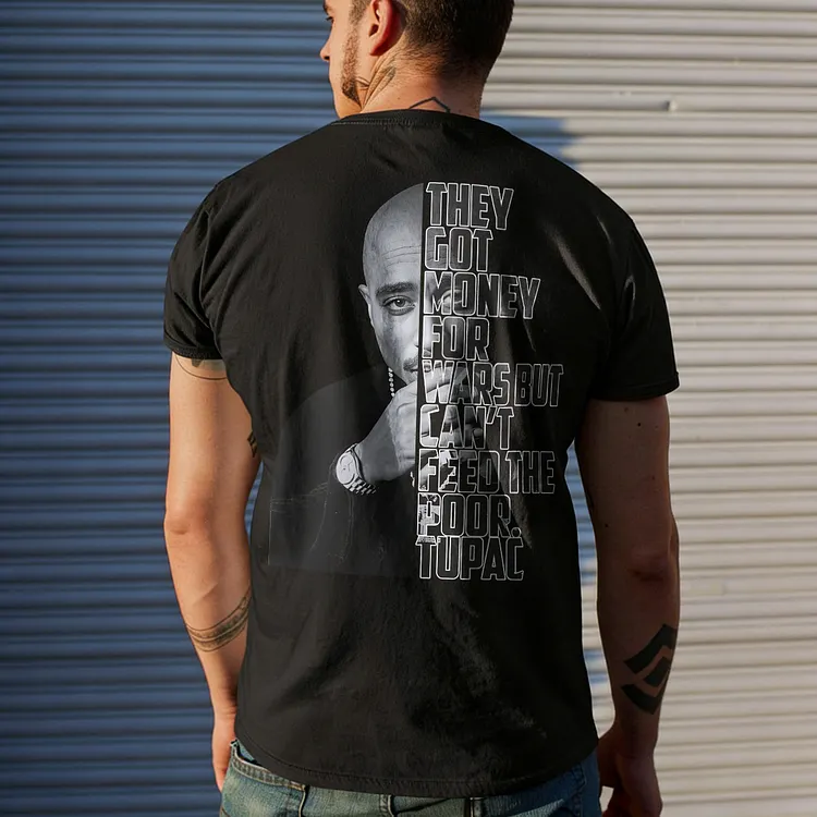 They Got Money For Wars But Can't Feed The Poor Printed Men's T-shirt