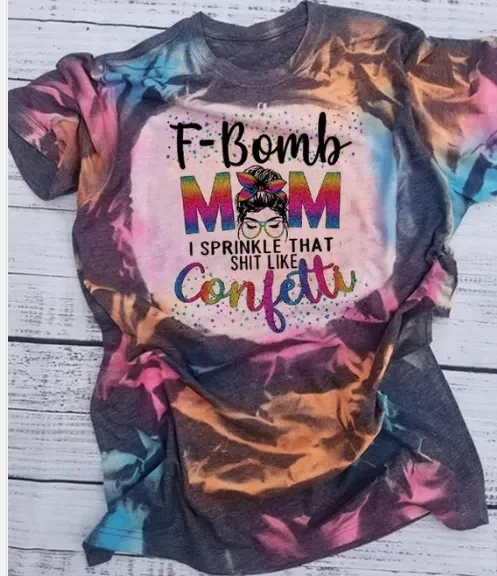 F-Bomb Mom Tie Dye T-Shirt