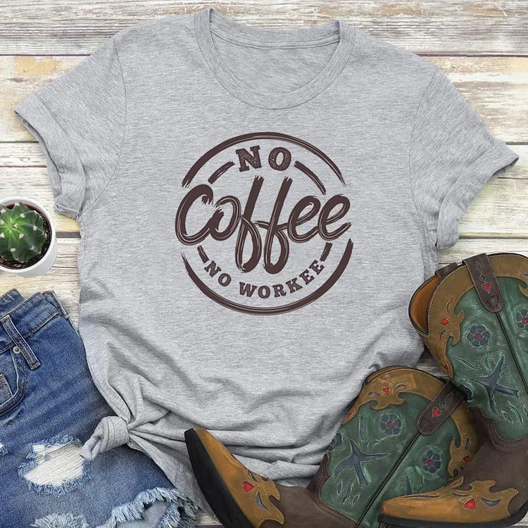 No Coffee No Workee T-Shirt Tee-03605-Annaletters