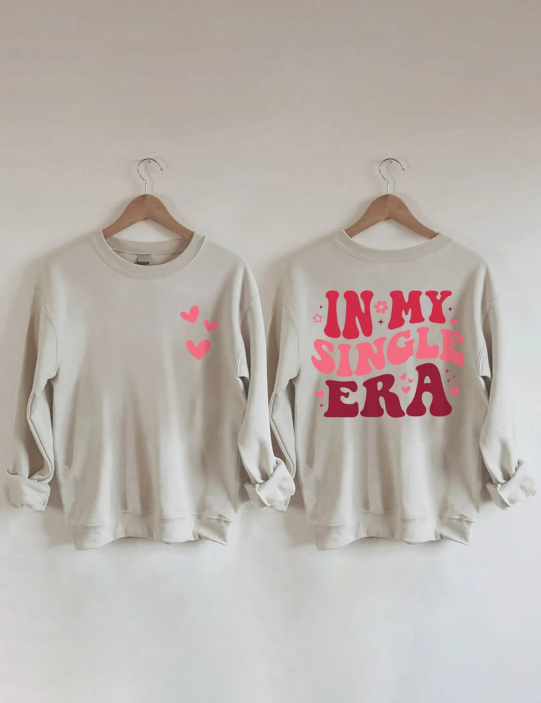 In My Single Era Sweatshirt