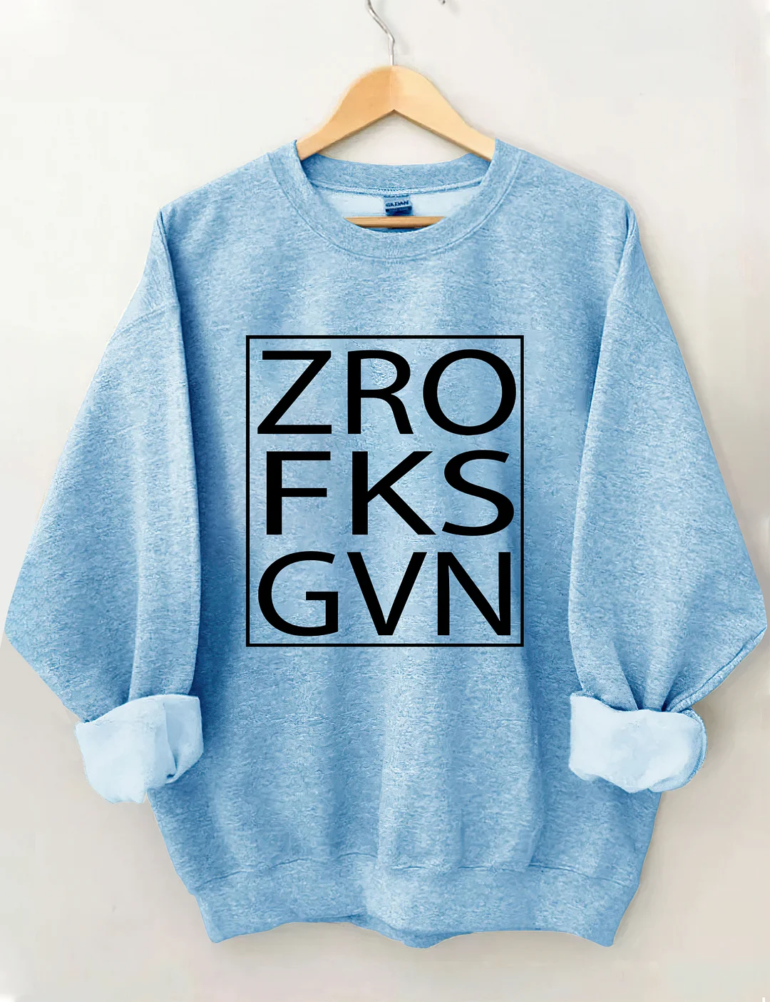 Zro Fks Gvn Sweatshirt