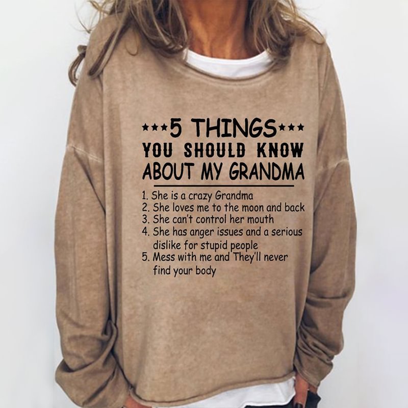 5 Things You Should Know About My Grandma Printed Crewneck T-shirt