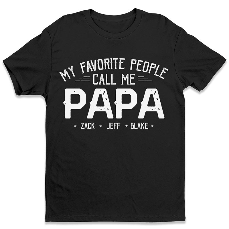 Loveyoufancy My Beloved People Call Me Papa - Family Personalized Custom Unisex T-shirt, Hoodie, Sweatshirt - Father's Day, Birthday Gift For Grandpa