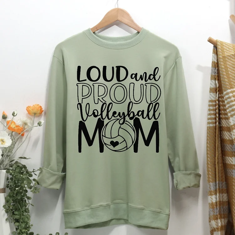 Loud and proud Volleyball mom Women Casual Sweatshirt-Annaletters