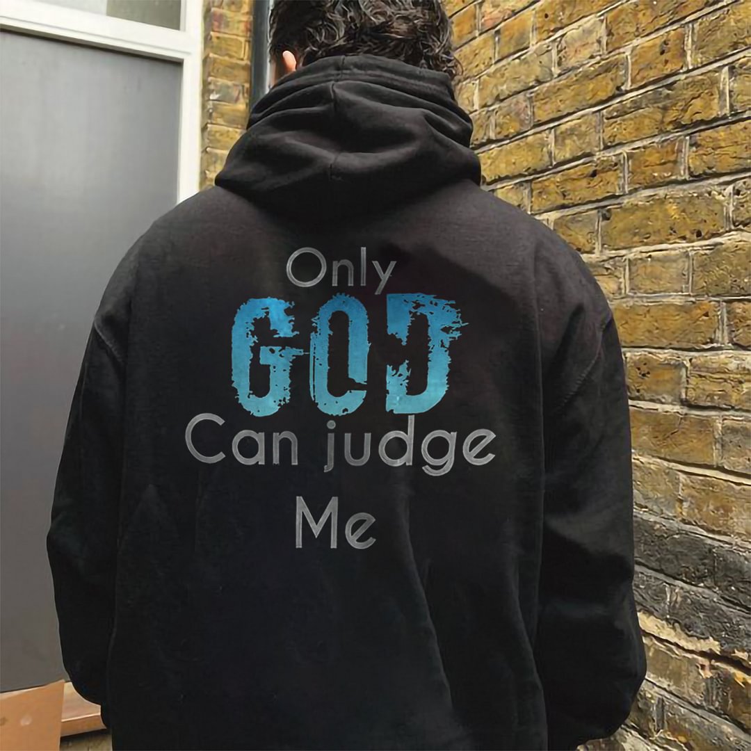 Only GOD Can Judge Me Letter Print Casual Hoodie - Krazyskull