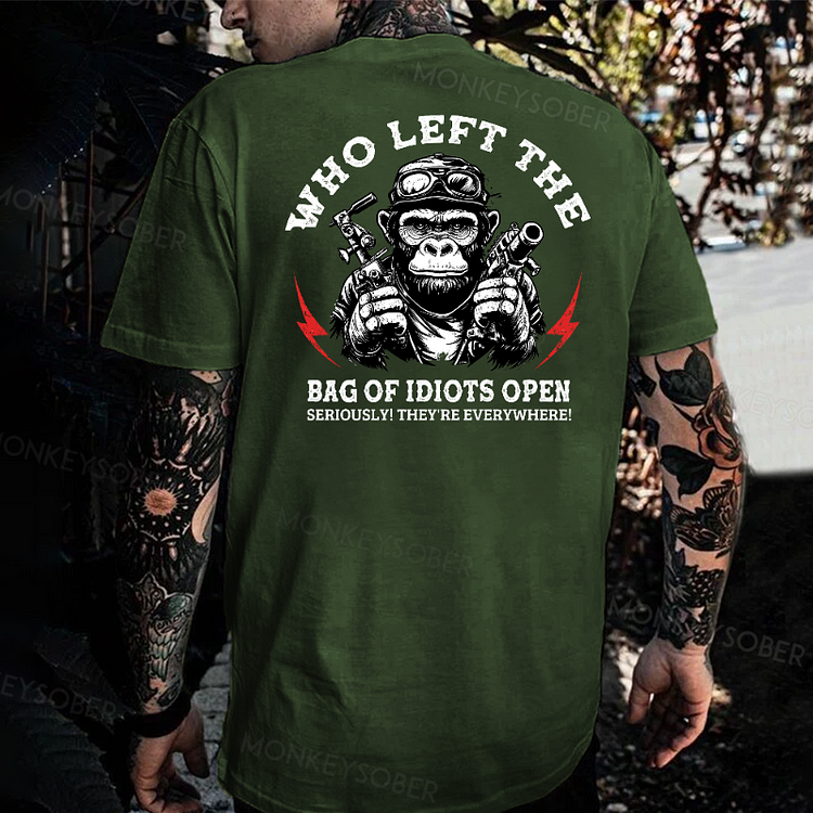 Who Left The Bag Of Idiots Open? T-shirt