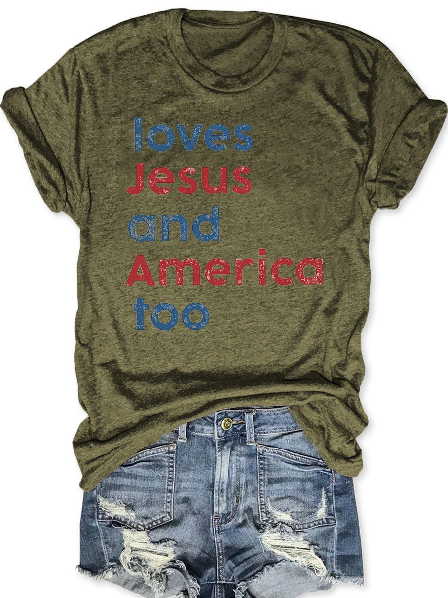 Loves Jesus And America Too T-shirt