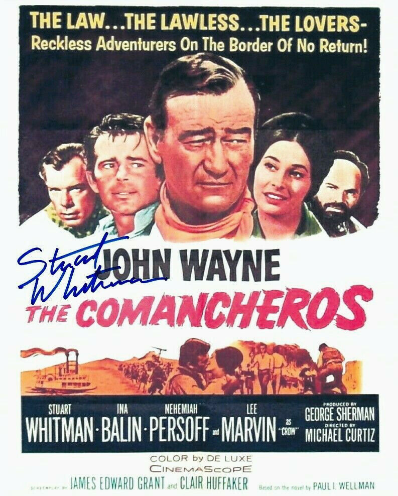 STUART WHITMAN signed THE COMANCHEROS 8x10 w/ coa JOHN WAYNE WESTERN MINI-POSTER