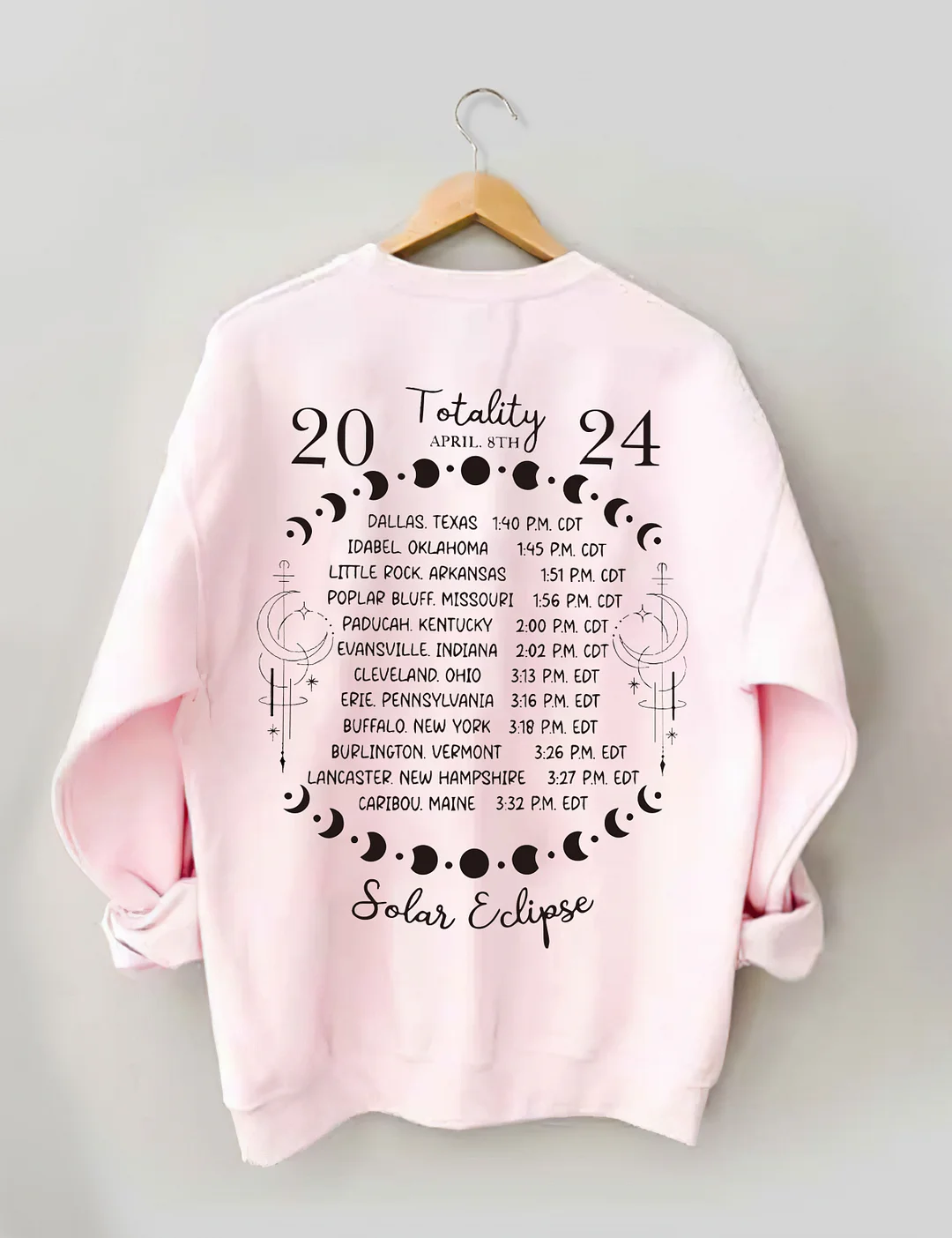 Total Solar Eclipse April 8th 2024 Sweatshirt
