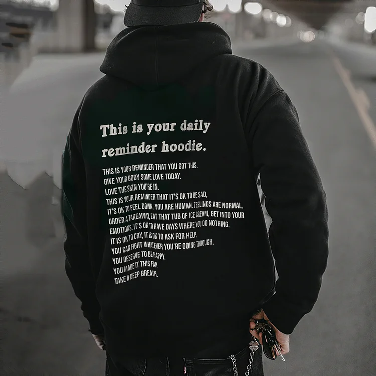 This Is Your Daily Reminder Hoodie Print Hoodie