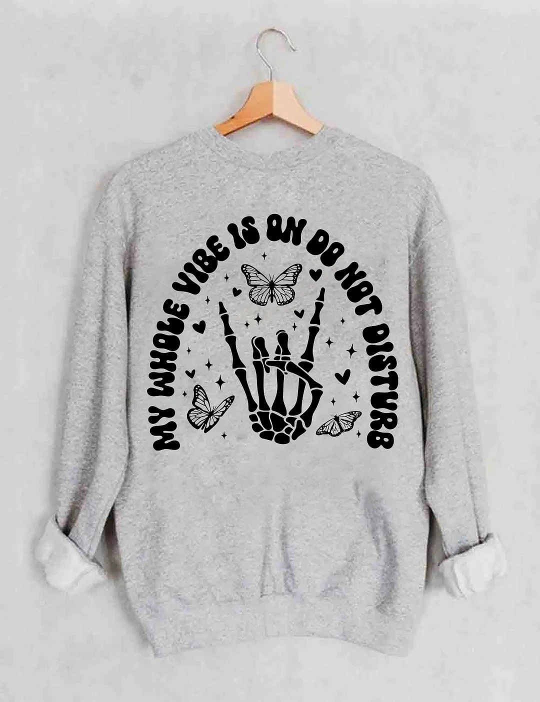 My Whole Vibe Is On Do Not Disturb Sweatshirt