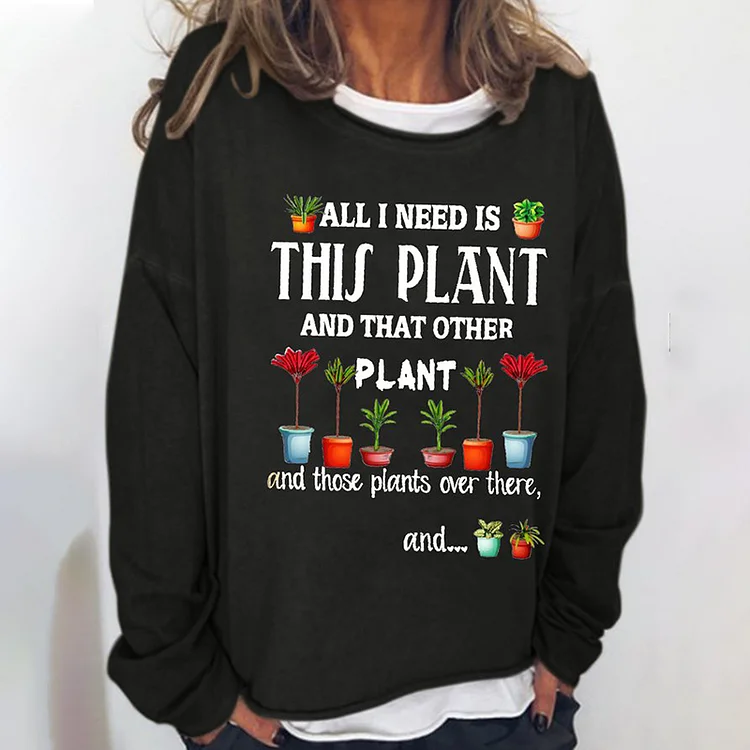 Funny Plant Lover Letter Casual Sweatshirt