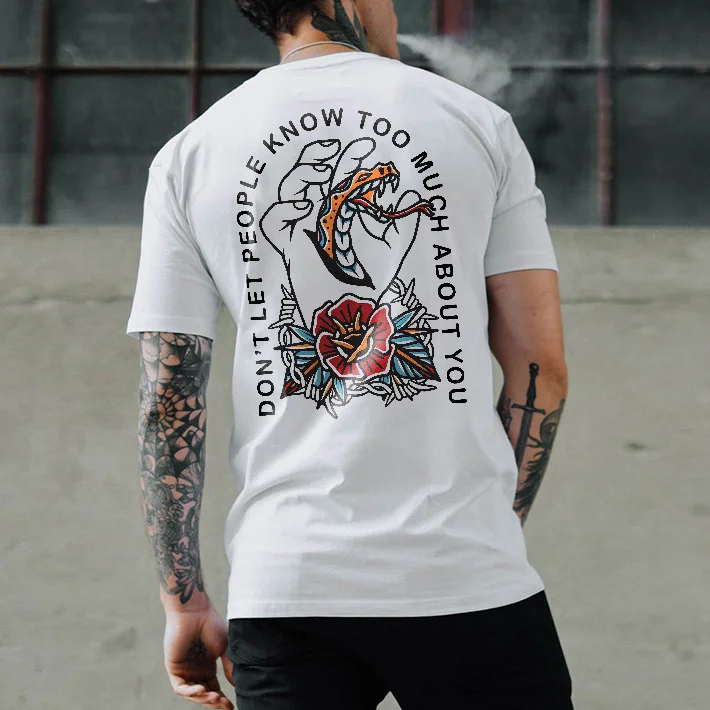 Don't Let People Know Too Much About You Print Men's T-shirt
