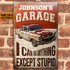 Auto Garage I Can Fix Anything Classic Metal Signs Custom Name