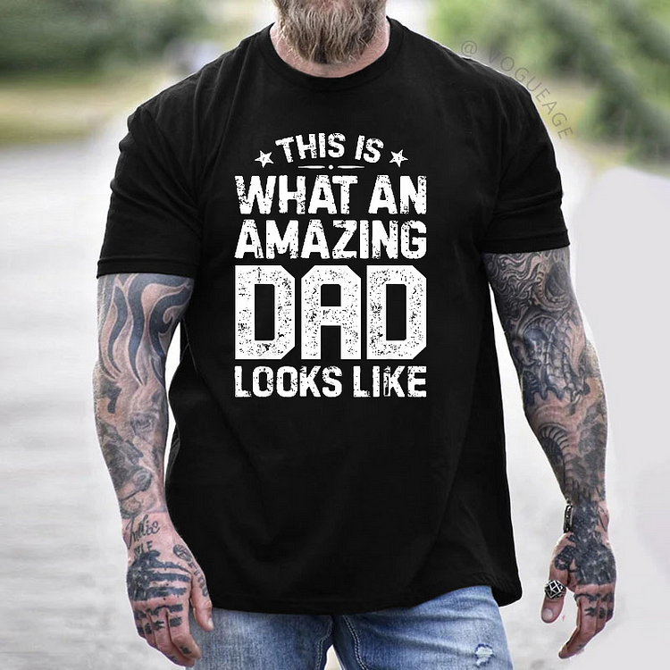 This Is What An Amazing Dad Looks Like T-shirt