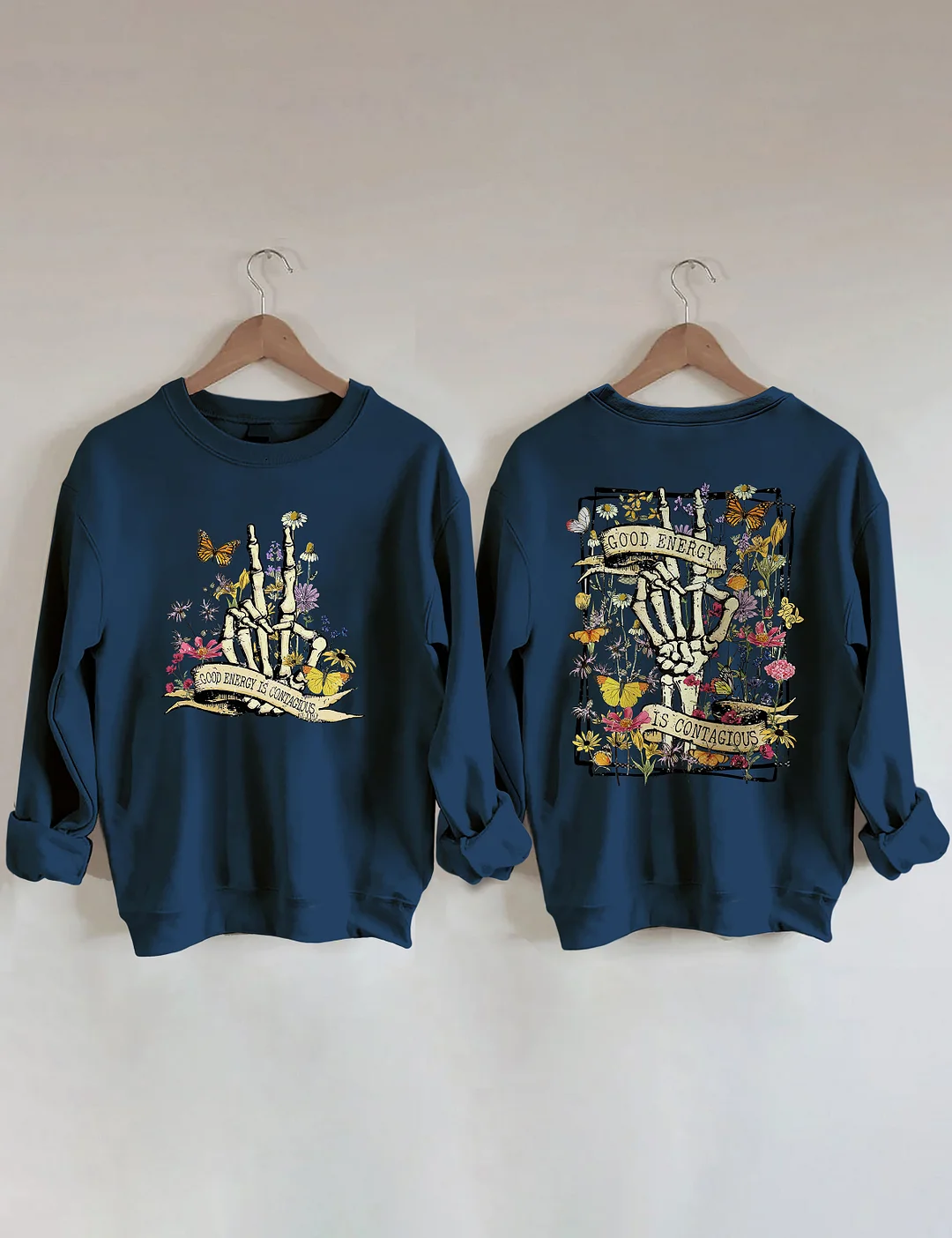 Good Energy Is Contagious Sweatshirt