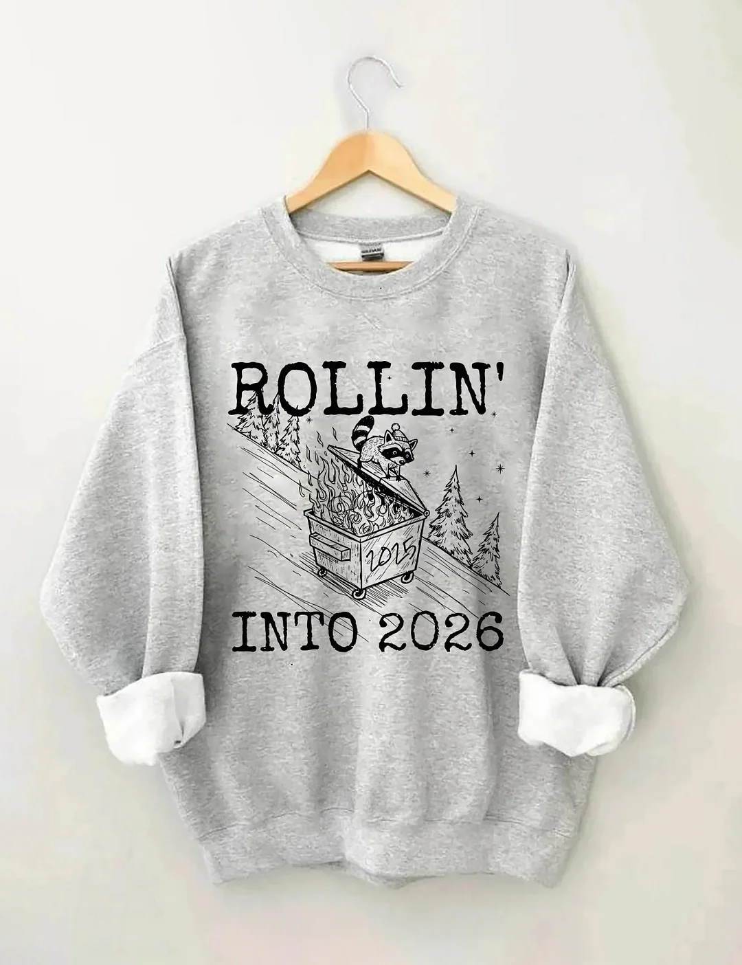 Rollin' Into 2026 Sweatshirt