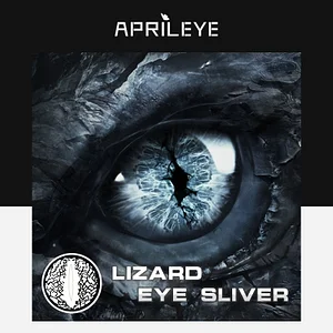 Aprileye Lizard Eye Sliver