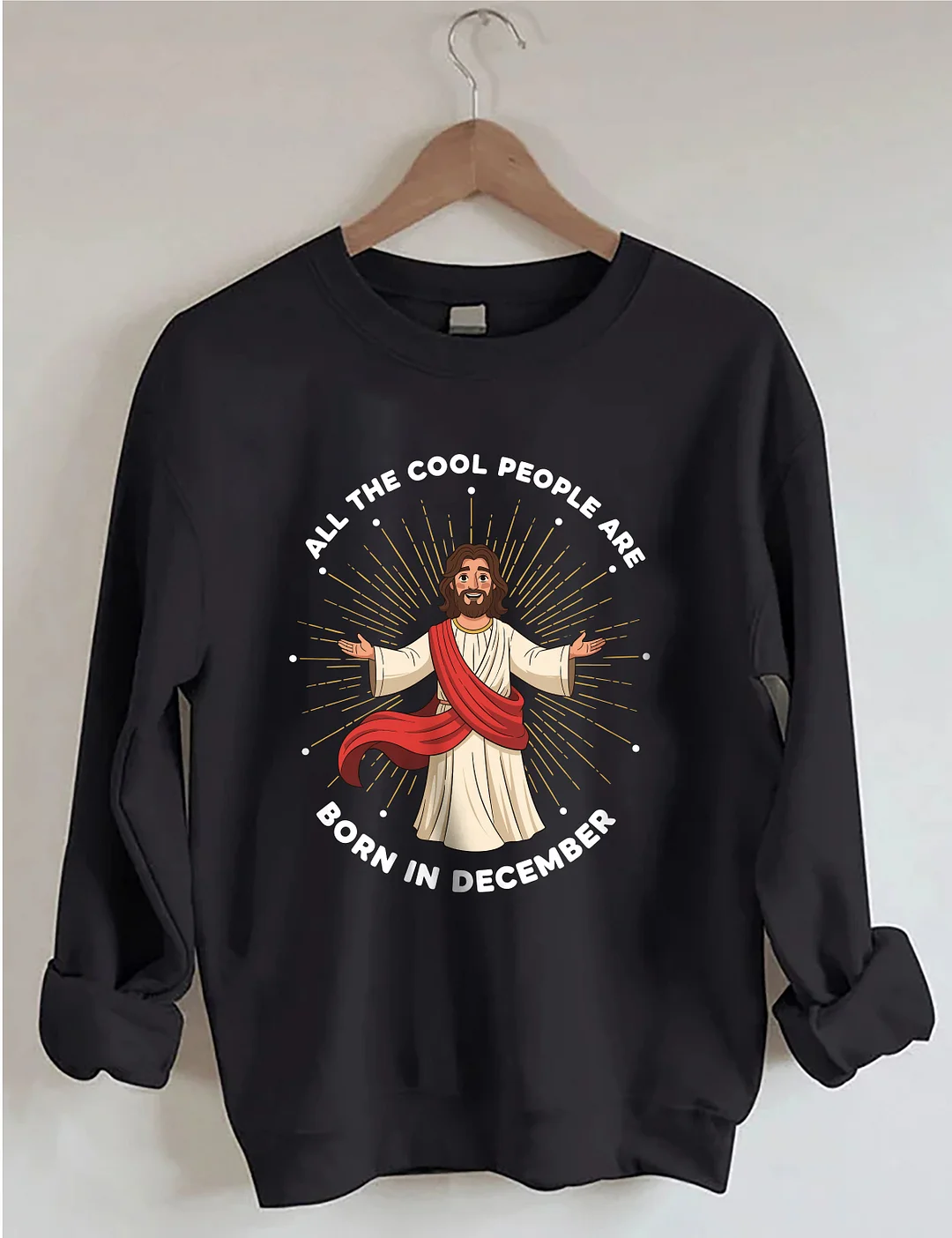 All The Cool People Are Born In December Sweatshirt