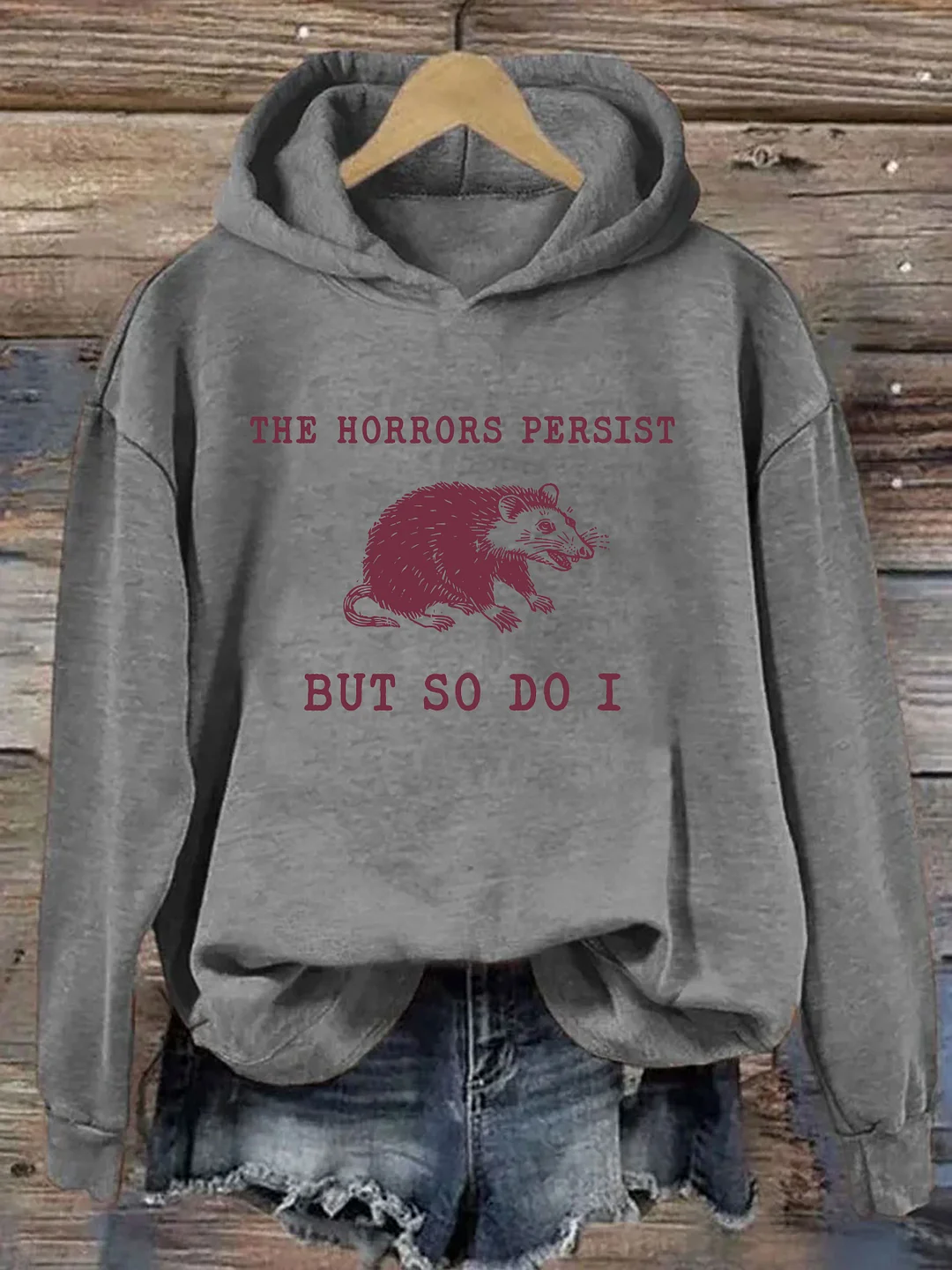 The Horrors Persist But So Do I Hoodie