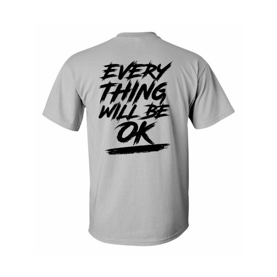 Everything Will Be Ok Printed T-shirt WOLVES
