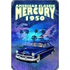 American Classic Mercury 1950 - Metal Tin Signs(8*12Inch/12*16Inch) - Garage