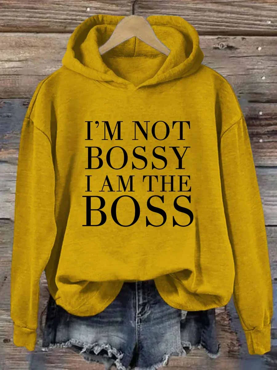 I Am The Boss Hoodie