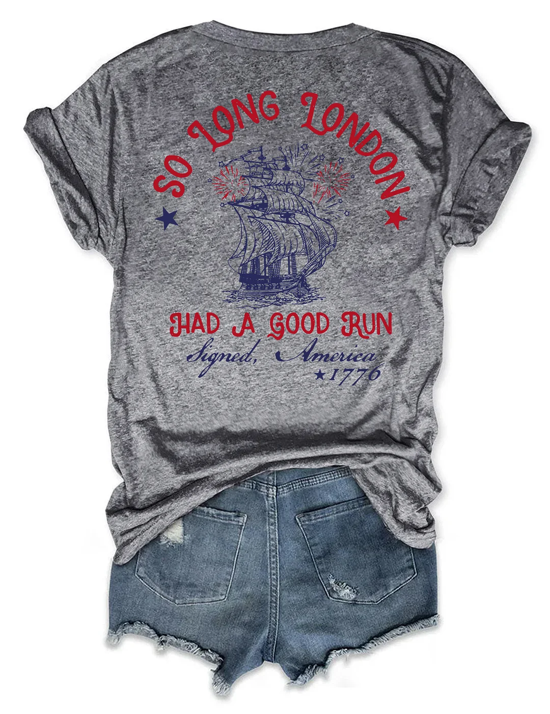 So Long London Had A Good Run Funny 4th Of July T-shirt