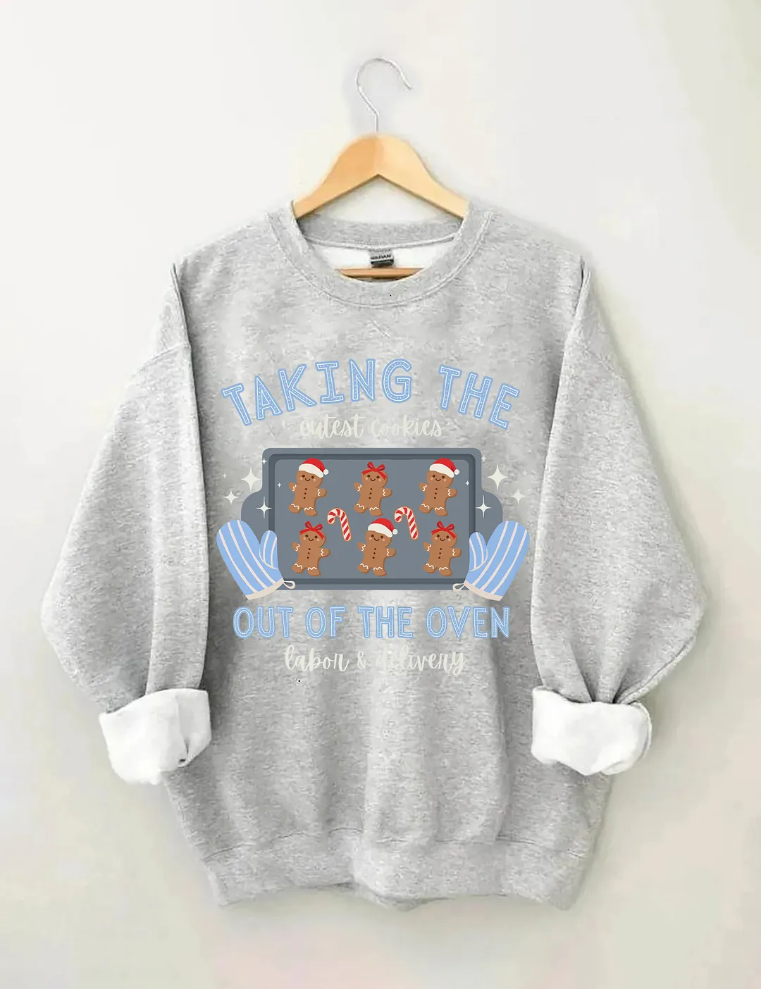 Taking The Out Of The Oven Christmas Cookies Sweatshirt