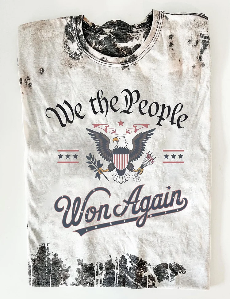 Women's We The People Won Again T-Shirt