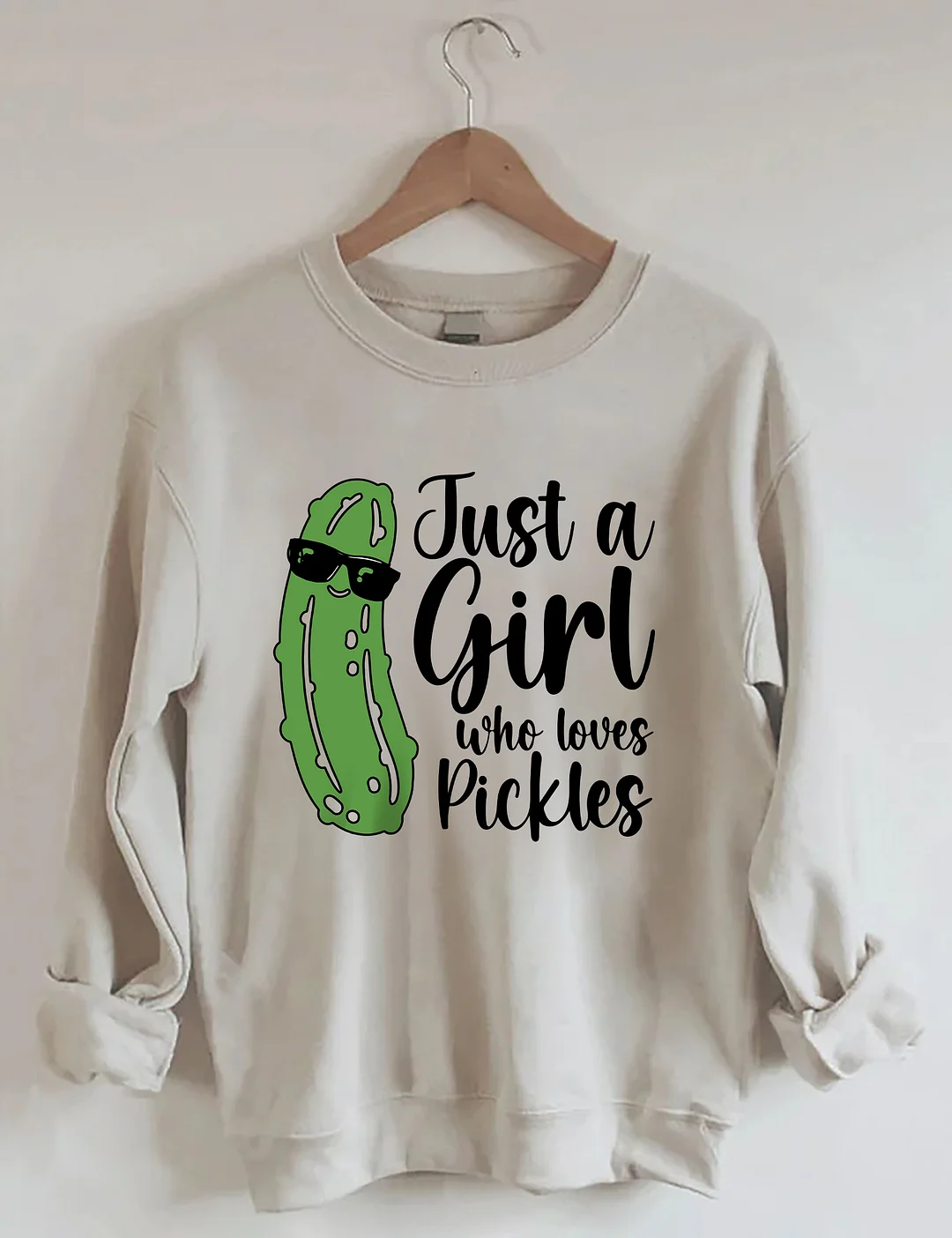Just a Girl Who Loves Pickles Sweatshirt