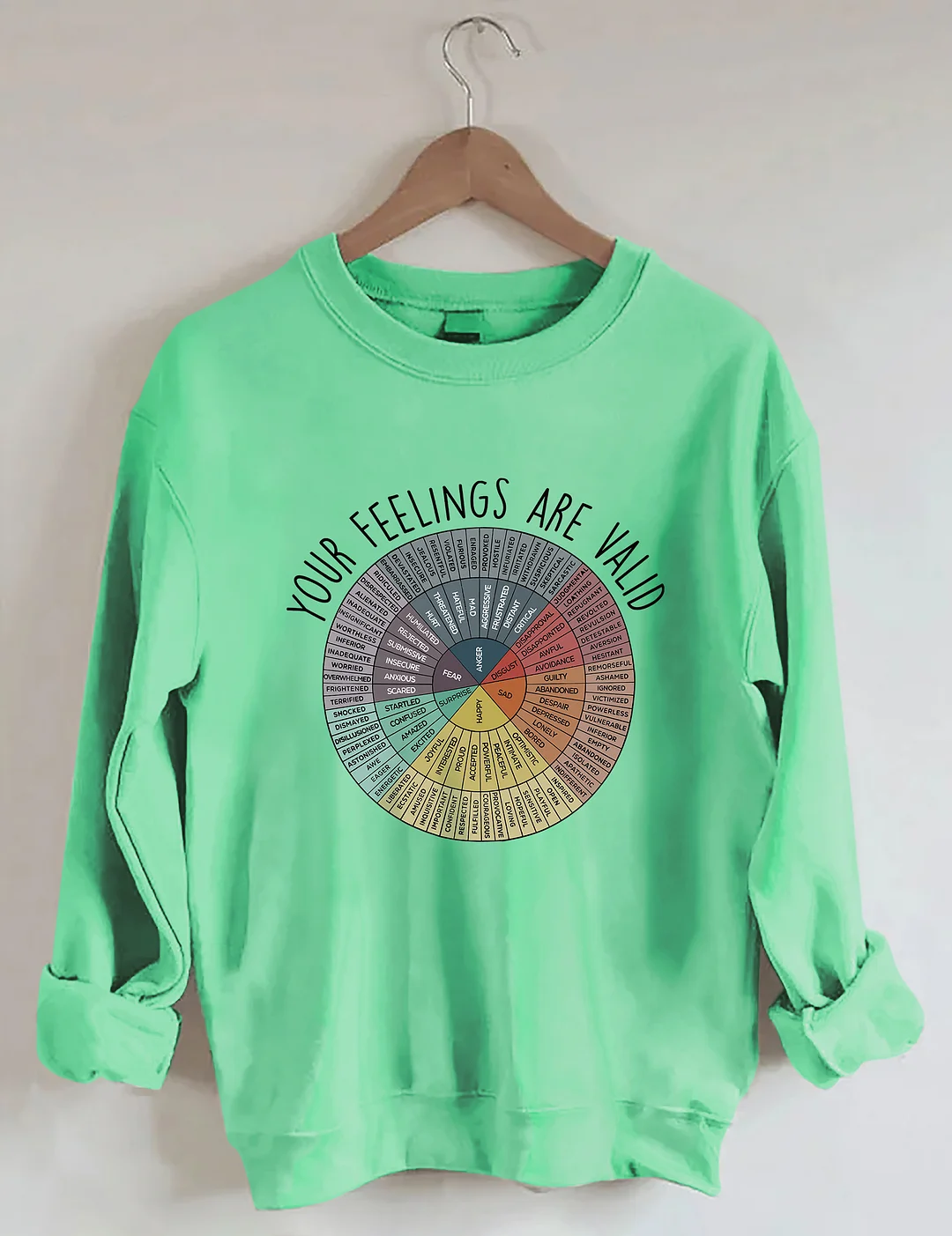 Your Feelings Are Valid Sweatshirt 