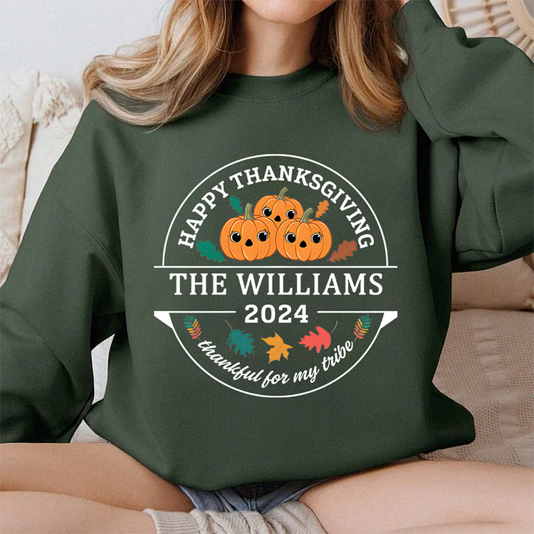 Custom Family Name Happy Thanksgiving Sweatshirt, Thankful For My Family Shirt, Happy Thanksgiving Hoodie, Personalized Holiday Shirt