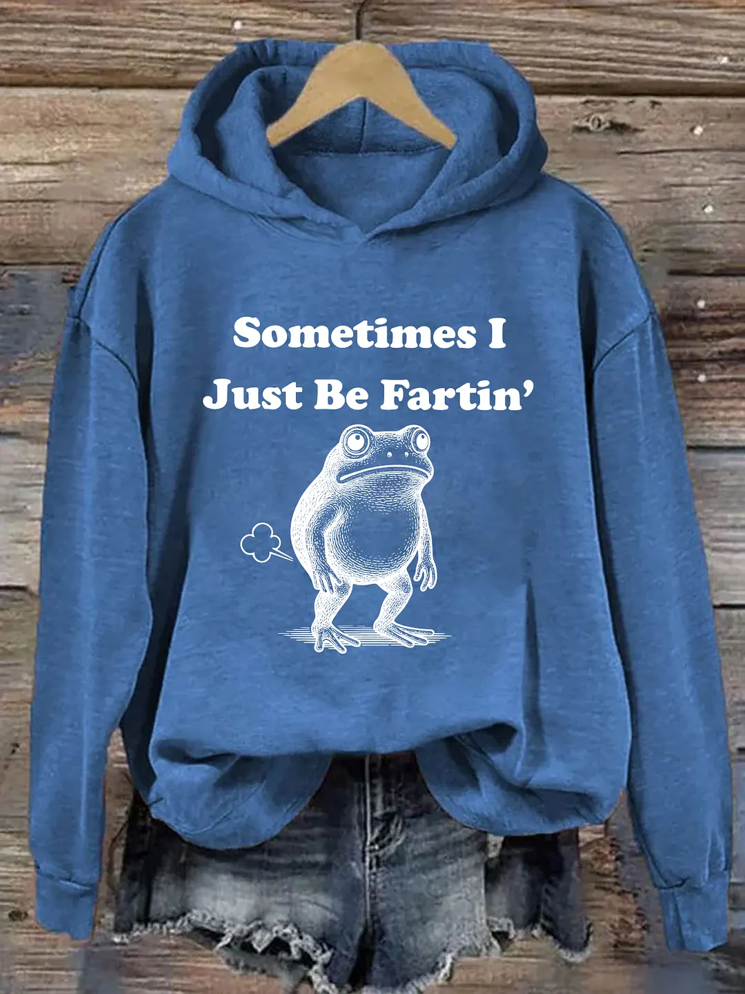 Sometimes I Just Be Fartin Funny Frog Hoodie