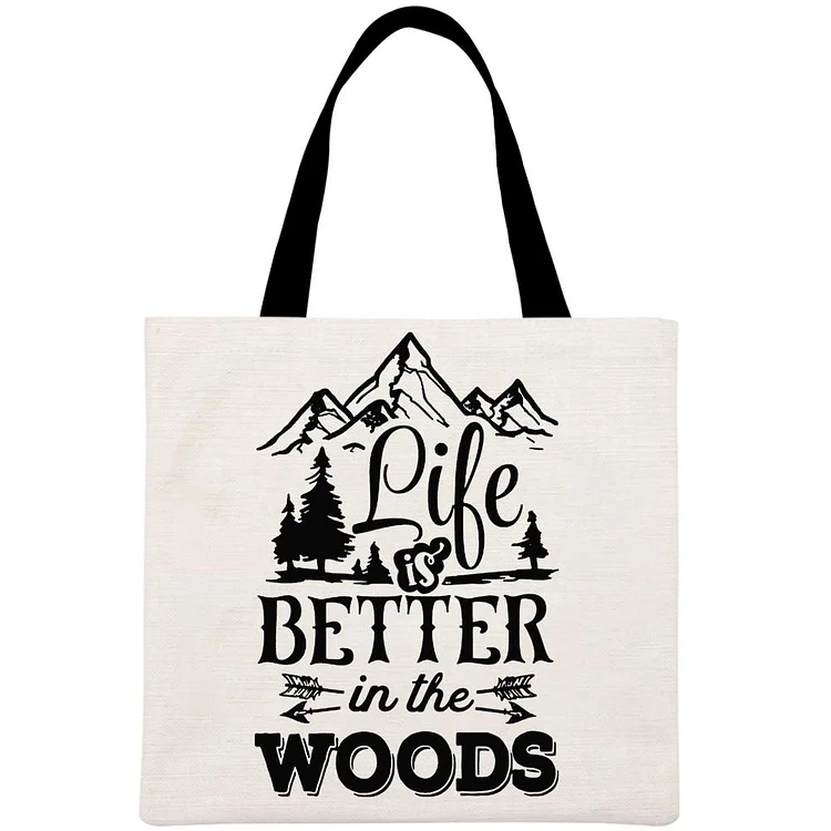 Life Is Better In The Woods Printed Linen Bag-Annaletters