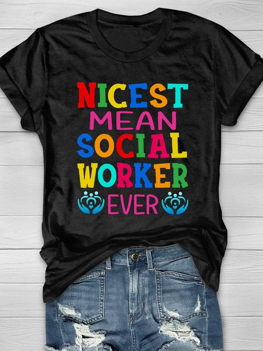 Nicest Mean Social Worker Ever Print Short Sleeve T-shirt