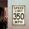 Limite de vitesse 350 mph - Panneaux en &eacute;tain m&eacute;tallique(20*30cm/30*40cm) - Garage