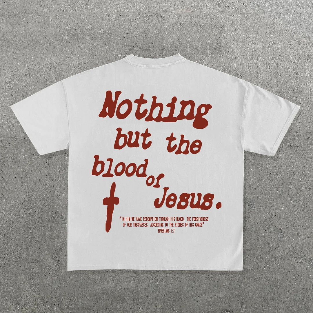 Nothing But The Blood Of Jesus Print Short Sleeve T-Shirt